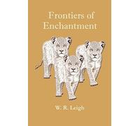 Frontiers of Enchantment: An Artist's Adventures in Africa