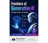 Frontiers of Generative AI: Technology, Innovation, and Applications