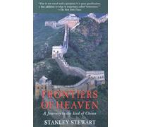 Frontiers of Heaven: A Journey to the End of China