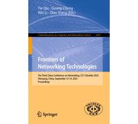 Frontiers of Networking Technologies: The Third China Conference on Networking, CCF ChinaNet 2025, Shenyang, China, September 12-14, 2025, Proceedings ... in Computer and Information Science, 2810)