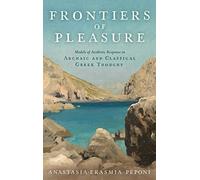 Frontiers of Pleasure: Models of Aesthetic Resp. Peponi, Peponi<|