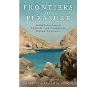 Peponi - Frontiers of Pleasure Models of Aesthetic Response in Archai - N555z