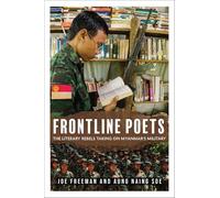 Frontline Poets: The Literary Rebels Taking on Myanmar's Military
