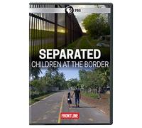 FRONTLINE: Separated: Children at the Border DVD