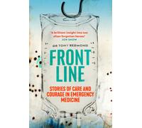 Frontline : Stories of Care and Courage in Emergency Medicine