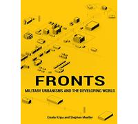 Fronts: Military Urbanisms and the Developing World