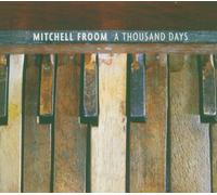 Froom, Mitchell - A Thousand Days