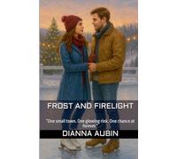 Frost and Firelight