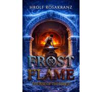 Frost and Flame: Rise of the Forge: Revised