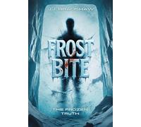 Frost Bite: A Psychological Horror Thriller