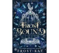 Frost Bound: 1 (Entangled in Trickery)