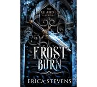 Frost Burn (The Fire and Ice Series, Book 1)