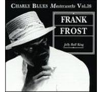 Frost, Frank - Jelly Roll King