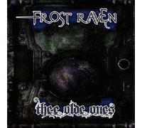 Frost Raven - Thee Olde Ones
