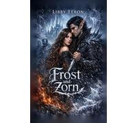 Frost und Zorn (Glut des Winters)