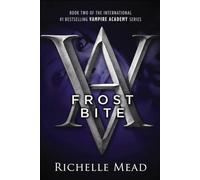 Frostbite: 02 (Vampire Academy (Prebound))