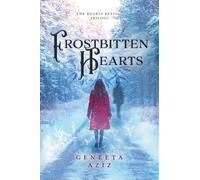 Frostbitten Hearts (The Hearts Revival Trilogy)