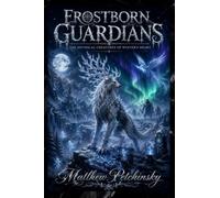 Frostborn Guardians: The Mythical Creatures of Winter's Heart