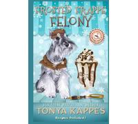 Frosted Frappe Felony (Killer Coffee Mysteries)