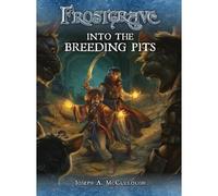 Frostgrave: Into the Breeding Pits