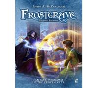 Frostgrave – Fantasy Wargames in the Frozen City – Second Edition