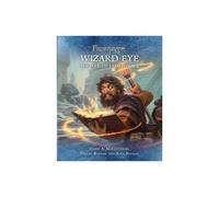 Frostgrave: Wizard Eye: The Art of Frostgrave