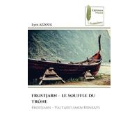 Frostjarn - Le Souffle Du Trône: Frostjarn - Valtaistuimen Henkäys