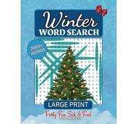 Frosty Fun Seek & Find - Large Print Winter Word Search: Challenge Your Brain & Relax with 2000+ Winter Themed Words to Hunt - A Puzzle Book for Seniors & Adults (Word Search Puzzles)