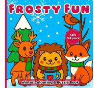 Frosty Fun: Winter Colouring & Puzzle Book With Cute, Bold Outlines For Kids 4-8 (UK Edition)