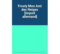 Frosty Mon Ami Des Neiges