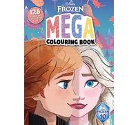 Frozen 10th Anniversary: Mega Colouring Book (Disney) (Disney Frozen)