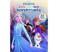 Frozen 2: Colouring Adventures (Disney) (Disney Frozen)