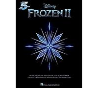 Frozen 2 Five-Finger Piano Songbook: Music from the Motion Picture Soundtrack