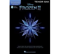 Frozen 2 - Tenor Sax Robert Lopez_Kristen Anderson-Lopez Book and Audio Online T