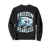 Frozen But Fearless Winter Surfer Sweatshirt