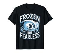 Frozen But Fearless Winter Surfer T-Shirt