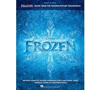 Frozen Easy Piano Songbook | Music from the Motion Picture Soundtrack for Beginners and Intermediate Players Featuring Let It Go, Do You Want to Build a Snowman, For the First Time in Forever and More