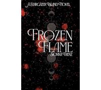 Frozen Flame: A Stargazer Island Novel
