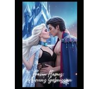 Frozen Flames: A Queen's Submission