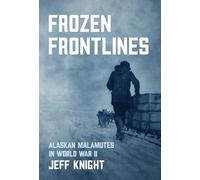Frozen Frontlines: Alaskan Malamutes in World War II