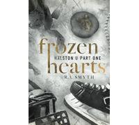 Frozen Hearts: A Why Choose College Hockey Romance: 1 (Halston U)