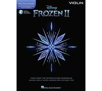 Frozen II - Instrumental Play-Along Violin: Music from the Motion Picture Soundtrack: Includes Downloadable Audio