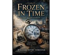 Frozen in Time: And Other Stories