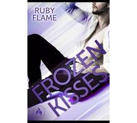 Frozen Kisses: Cuando el mundo nos separa (La chica con suerte)