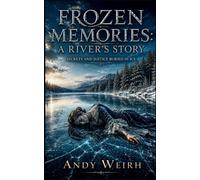 Frozen Memories: Secrets And Justice Buried In Ice