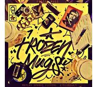 NA - Frozen Mugs Maylay Sparks x Clever 1 x K Sluggah - Frozen Mugs - O600z