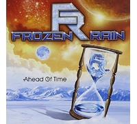 FROZEN RAIN - AHEAD OF TIME CD NEW
