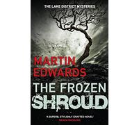 Frozen Shroud, The (Lake District Mysteries) by Martin Edwards (19-Jun-2014) Paperback