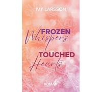 Frozen Whispers: Touched Hearts (Boston Black Knights)