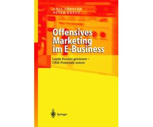 Frster - Offensives Marketing im E-Business Loyale Kunden gewinnen - X555z